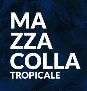 Mazzacolla Tropicale